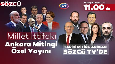 sosalinko|Millet İttifakı Büyük Ankara Mitingi Sözcü TV Özel Yayını.